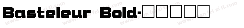 Basteleur Bold字体转换